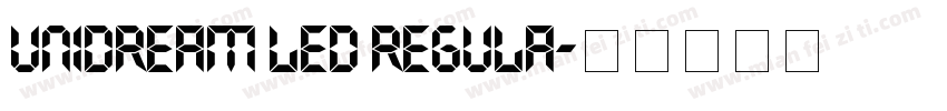 UniDream LED regula字体转换